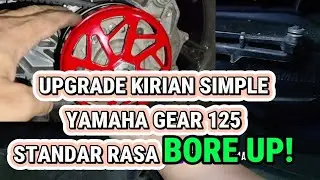TUTORIAL UPGRADE SIMPLE YAMAHA MIO GEAR 125 KENCANG TANPA BORE UP!!