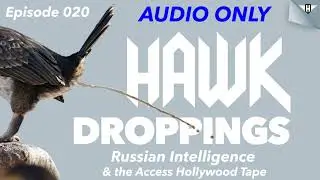 Russian Intelligence & The Access Hollywood Tape