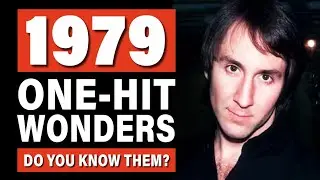 15 One Hit Wonders From 1979 That You Totally Forgot About
