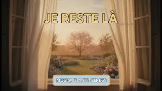 Chanson Fran&ccedil;aise Douce - Je reste l&agrave; (Acoustique Chill) | Musique Calme & Relaxante