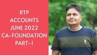 REVISION TEST PAPER,  PRINCIPLES AND PRACTICES OF ACCOUNTING , CA FOUNDATION, JUNE 2022
