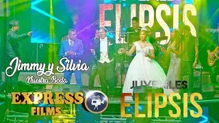 ELIPSISI en VIVO en la boda de  Jimmmy y Silvia