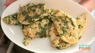 Chicken Cutlets with Herb Butter | Everyday Food with Sarah Carey