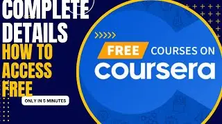 how to access Coursera free courses, complete details how to access for free , free certification