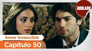 Amor Invencible | Ucurum - Capítulo 50