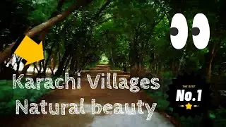 Beauty Of Karachi Village Life Natural Beauty