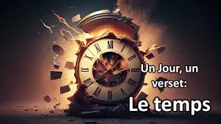 Un Jour, un verset: Le temps