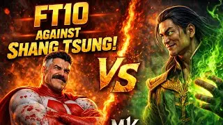 FT10 Against Shang Tsung