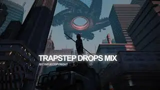 TRAPSTEP Drops Mix 🛸 Trap x Dubstep Mix Mashup 👽