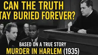 Incident in Harlem (1935) 🔎 | Can the Truth Stay Buried Forever? | Oscar Micheaux Classic Mystery