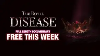 The Royal Disease | Full Documentary