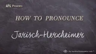 How to Pronounce Jarisch-Herxheimer (Real Life Examples!)