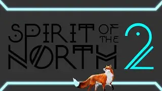 TigerTails Gaming Streams: Spirit of the North 2 - Part 4