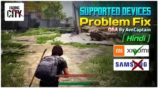 Fading City Supported Device's Solutions Q&A By Captain || Hindi Video With Avn Captain
