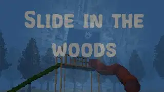 Slide In The Woods | Indie Horror Game