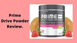 Prime drive powder review