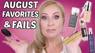 August 2020 Faves and Fails