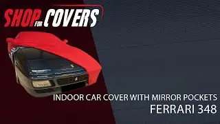 Custom tailored car cover for Ferrari 348 1989-1995 with mirror pockets