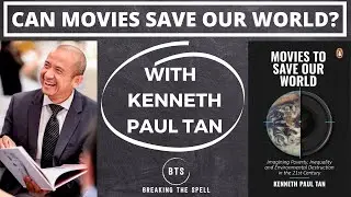 Can Movies Save the World? A Conversation with Professor Kenneth Paul Tan