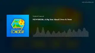 NEWSDESK: A Big Year Ahead! News & Notes