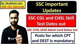 Good News  SSC CGL and SSC CHSL Skill Test | DEST and CPT posts  | Shubham Jain Rbe