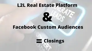 Facebook Custom Audience & Listings To Leads Tutorial For Realtors