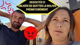 #37-DEGOUTÉS !!! OBLIGÉS DE QUITTER LA BOLIVIE PRÉMATURÉMENT