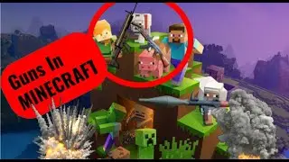 How to get working GUNS in Minecraft