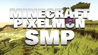 SMPU Vod Part 4 | Minecraft Pixelmon SMP