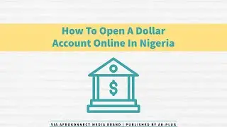 How To Open A Dollar Account Online In Nigeria - (Open your Domiciliary with UBA, Zenith bank etc)