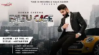 FALTU CASE | USMAN CHEEMA | STARTER ALBUM | (Official Audio) TUNE IN RECORDS