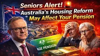 Seniors Alert 🚨 Australia&rsquo;s Housing Reform May Affect Your Pension