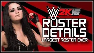 WWE 2K16 - Over 120 UNIQUE Superstars On The Roster & Roster Confirmations So Far! (WWE 2K16 News)