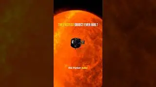 Этот зонд бьет все мыслимые рекорды скорости #nasa #space #shorts