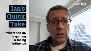 Where the US is gaining & losing influence | Quick Take | GZERO Media