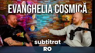 Evanghelia Cosmică | Podcast cu Justin Paul Abraham (subtitrat &icirc;n rom&acirc;nă)
