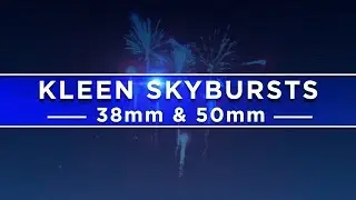 38 mm and 50 mm Kleen Skybursts&trade;