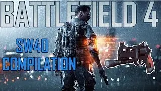 Battlefield 4 - SW40 COMPILATION [PS4]