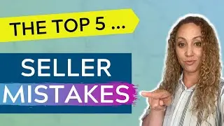 5 Mistakes to Avoid When Selling a Home