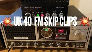 CB Radio UK40 FM Skip Clips￼ 🇬🇧11/6/2022