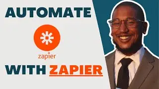 New How to Create Automations using Zapier 2024