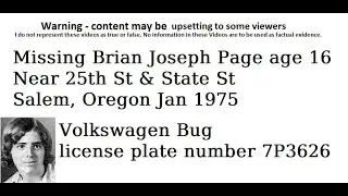 Missing Brian Joseph Page age 16 Salem, Oregon Jan 1975 Volkswagen Bug license plate number 7P3626