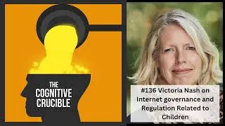 #136 Victoria Nash on Internet governance and Regulation Related to Children
