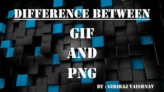 Difference between GIF and PNG