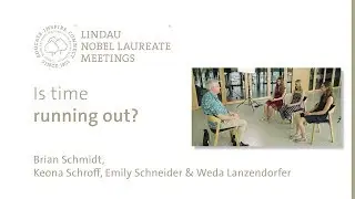 Is Time Running Out? Nobel Laureate Brian Schmidt and Fridays for Future Lindau #LINO19