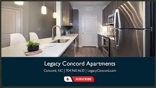 Legacy Concord Apartments - Concord/Charlotte, North Carolina