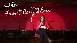 The Front Row Friday Show - July 17th