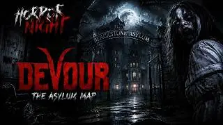 Horror Night | DEVOUR | The Asylum Map 