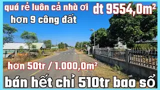 Chính chủ cần bán mảnh đất dt 9554,0m² sổ sẵn bán hết chỉ 510tr bao sổ 
