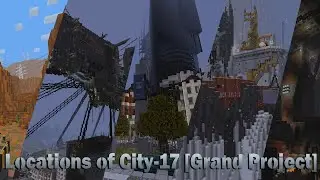 Locations of City-17 [Grand Project] (HALF-LIFE 2) in MINECRAFT
